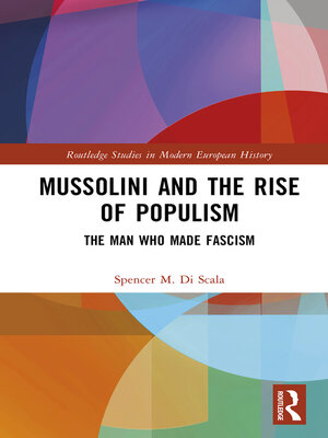 cover image of Mussolini and the Rise of Populism